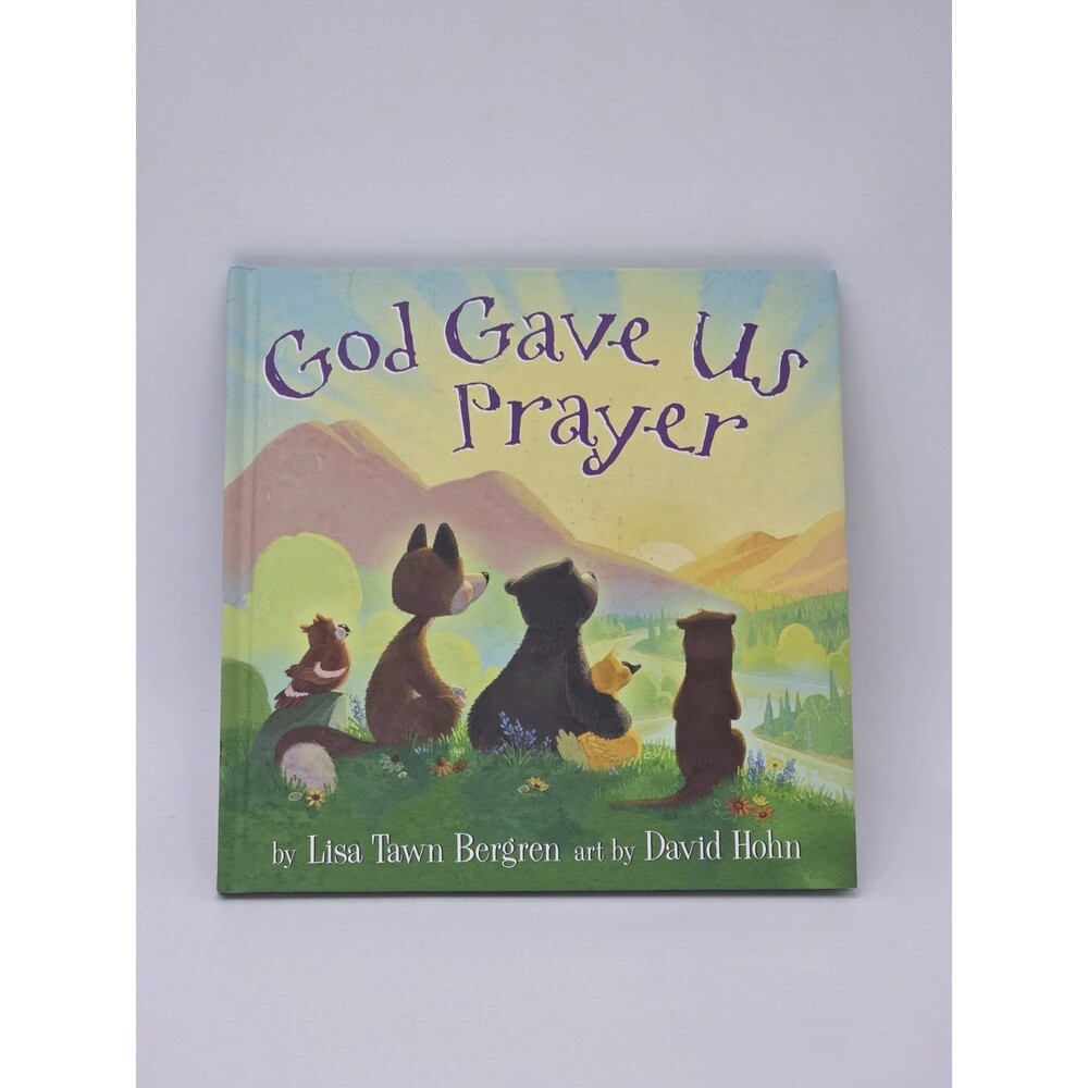 God Gave Us Prayer by Bergren, Lisa Tawn